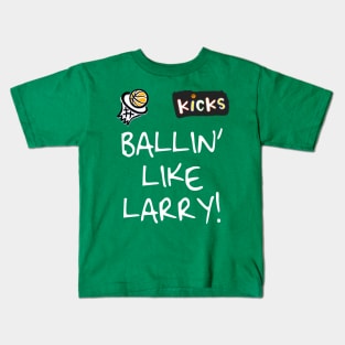 Ballin' Like Larry Bird Kids T-Shirt